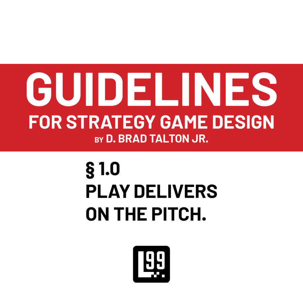 § 1.0 - Play delivers on the Pitch.